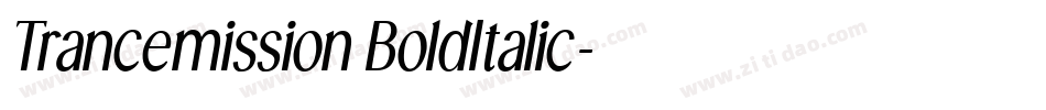 Trancemission BoldItalic字体转换
